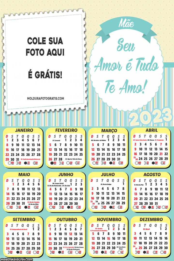 Calendário Mãe Seu Amor é Tudo 2023