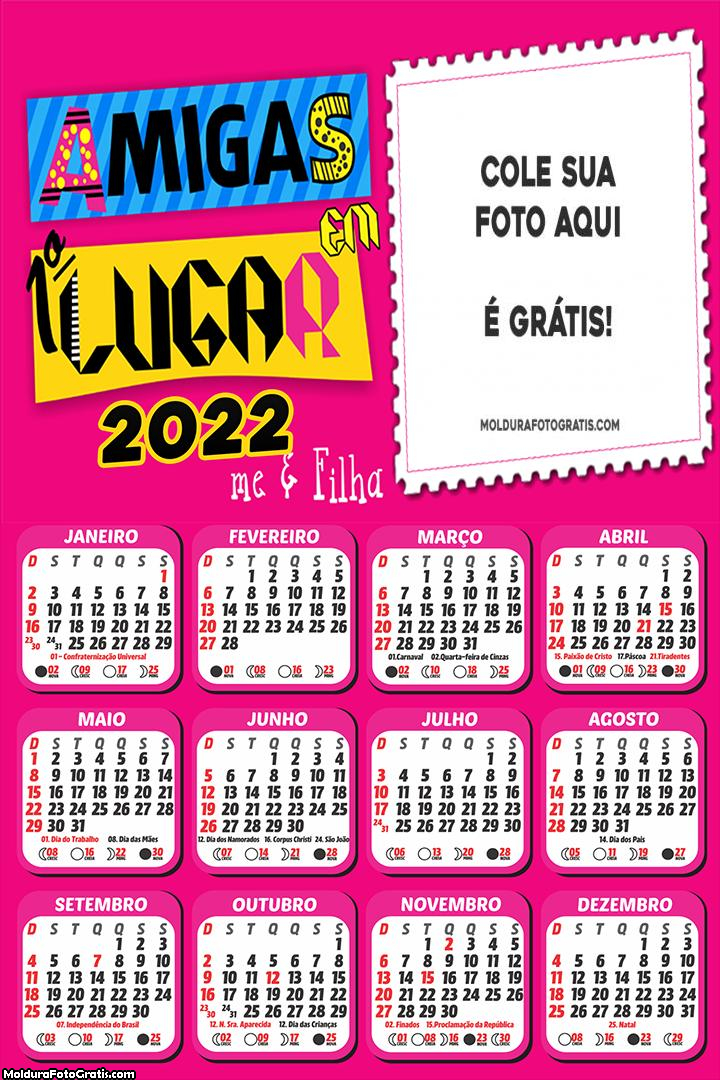 Calendário Amigas em Primeiro Lugar 2022