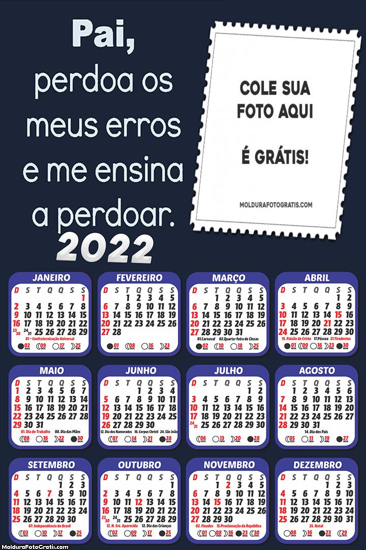 Calendário Pai Perdoa Meus Erros 2022