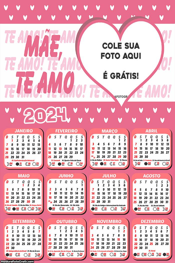 Calendário Mãe Te Amo 2024