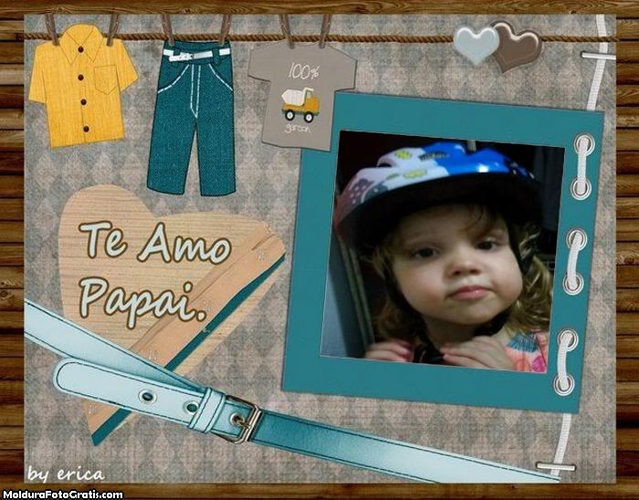 Dia dos Pais Moldura Papai Te Amo