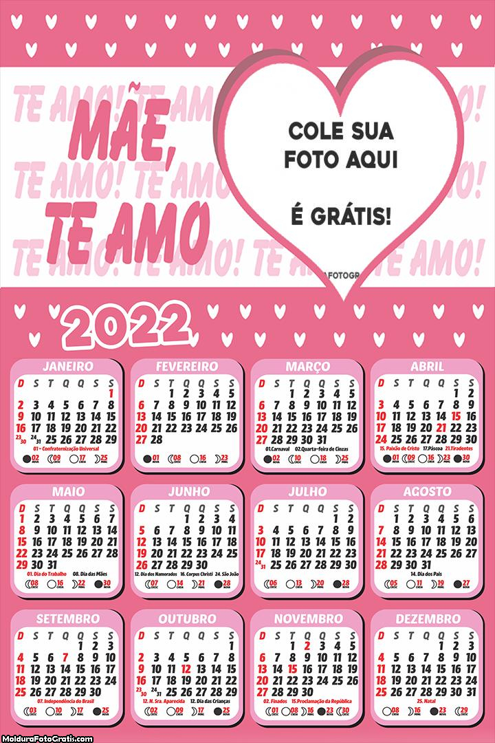 Calendário Mãe Te Amo 2022