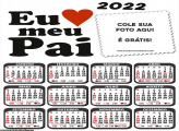 Calendário Eu Amo Meu Pai 2022